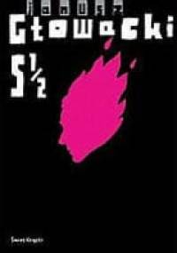 Pięć i pół (5 1/2) - Janusz Głowacki