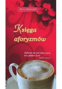 Księga aforyzmów - Katarzyna Janus, Monika Ludynia