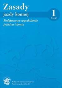 Zasady jazdy konnej, część 1, Podstawowe wyszkolenie jeźdźca i konia