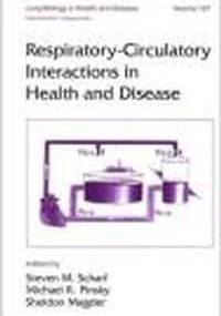 Respiratory Circulatory Interactions in Health & Disease - Sheldon Magder