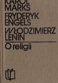 Karol Marks, Fryderyk Engels, Włodzimierz Lenin o religii