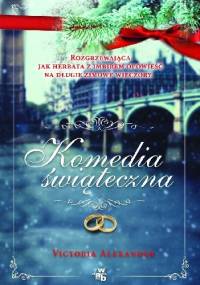 Komedia świąteczna - Victoria Alexander