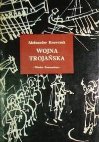 Wojna trojańska - Aleksander Krawczuk