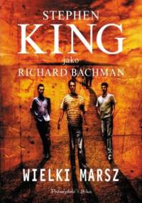 Wielki Marsz - Richard Bachman