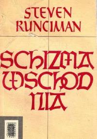 Schizma wschodnia - Steven Runciman