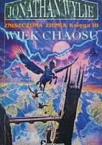 Wiek chaosu - Jonathan Wylie