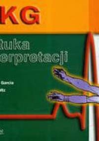 EKG - sztuka interpretacji - Thomas B. Garcia, Neil E. Holtz