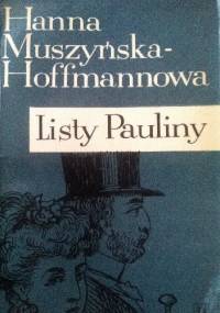 Listy Pauliny - Hanna Muszyńska-Hoffmannowa