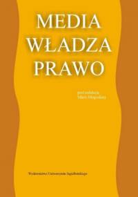 Media władza prawo - Maria Magoska