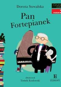 Pan Fortepianek - Dorota Suwalska, Tomek Kozłowski
