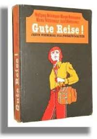 Gute Reise. Język niemiecki dla początkujących. - Wolfgang Heinemann