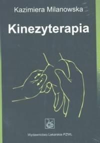 Kinezyterapia - Kazimiera Milanowska