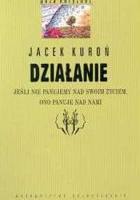 Działanie - Jacek Kuroń