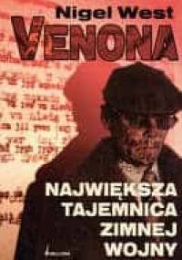 Venona. Największa tajemnica zimnej wojny - Nigel West