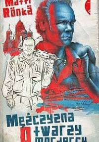 Mężczyzna o twarzy mordercy - Matti Rönkä