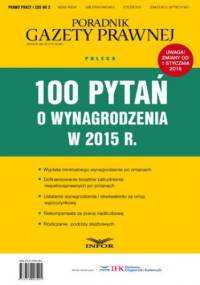 100 pytań o wynagrodzenia w 2015 r - PL Infor