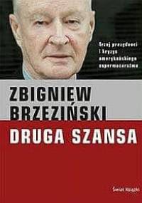 Druga Szansa - Zbigniew Brzeziński