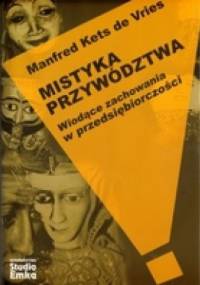 Mistyka przywództwa - Manfred Vries