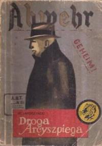 Droga Arcyszpiega - Włodzimierz Jaroszyński
