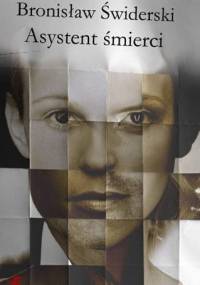 Asystent śmierci - Bronisław Świderski