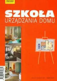 Szkoła urządzania domu - praca zbiorowa