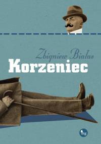 Korzeniec - Zbigniew Białas
