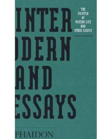 The Painter of Modern Life and Other Essays - Charles Pierre Baudelaire