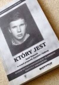 Który jest. Rafał Wojaczek w oczach przyjaciół, krytyków i badaczy - Romuald Cudak, Maciej Melecki