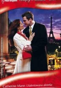 Utalentowana aktorka. Spełniony sen - Joan Hohl, Catherine Mann