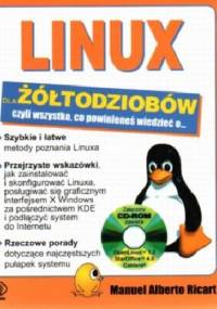Linux dla żółtodziobów czyli wszystko, co powinieneś wiedzieć o ... - Manuel Alberto Ricart