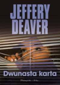 Dwunasta karta - Jeffery Deaver