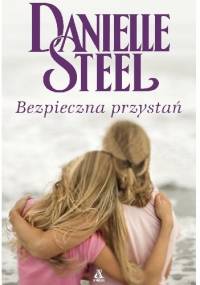 Bezpieczna przystań - Danielle Steel
