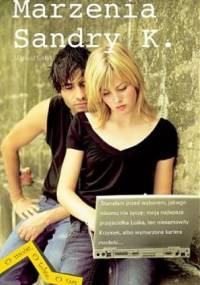 Marzenia Sandry K. - Mariusz Gałek