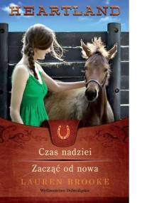 Czas nadziei. Zacząć od nowa - Lauren Brooke