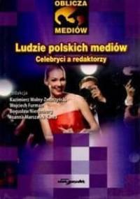 Ludzie polskich mediów. Celebryci a redaktorzy - Kazimierz Wolny-Zmorzyński