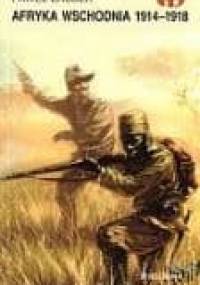 Afryka Wschodnia 1914 - 1918 - Paweł Brudek