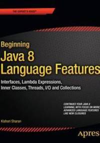 Beginning Java 8 Language Features - Kishori Sharan