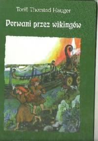 Porwani przez Wikingów - Torill Thorstad Hauger