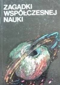 Zagadki współczesnej nauki - Michaił Wasiljew