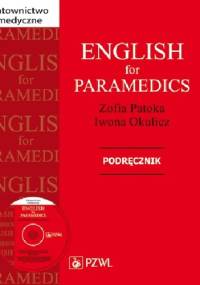 English for Paramedics. Podręcznik - Zofia M. Patoka, Iwona Okulicz