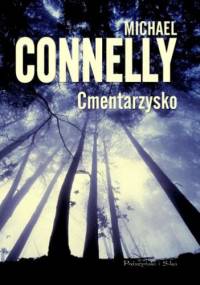 Cmentarzysko - Michael Connelly