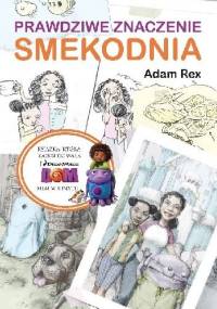 Prawdziwe znaczenie Smekodnia - Adam Rex