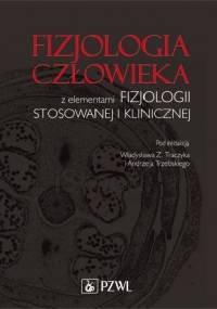 Fizjologia człowieka z elementami fizjologii stosowanej i klinicznej