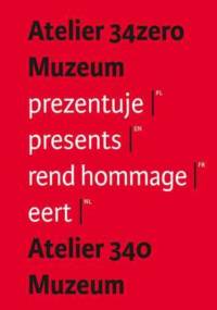 Atelier 34zero Muzeum prezentuje Atelier 340 Muzeum - Wodek, Arese Pierre
