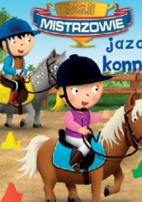 Mali mistrzowie jazdy konnej - Émilie Beaumont, Nathalie Bélineau