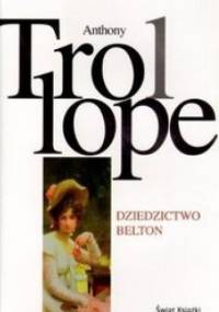 Dziedzictwo Belton - Anthony Trollope