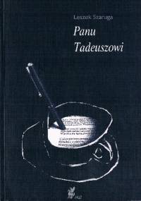 Panu Tadeuszowi - Leszek Szaruga