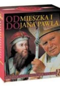 Od Mieszka I do Jana Pawła II. Kompaktowa historia Polski na 30 CD - praca zbiorowa