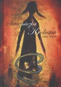 Strażniczka Królestw - Adam Węsek