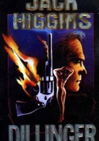 Dillinger - Jack Higgins